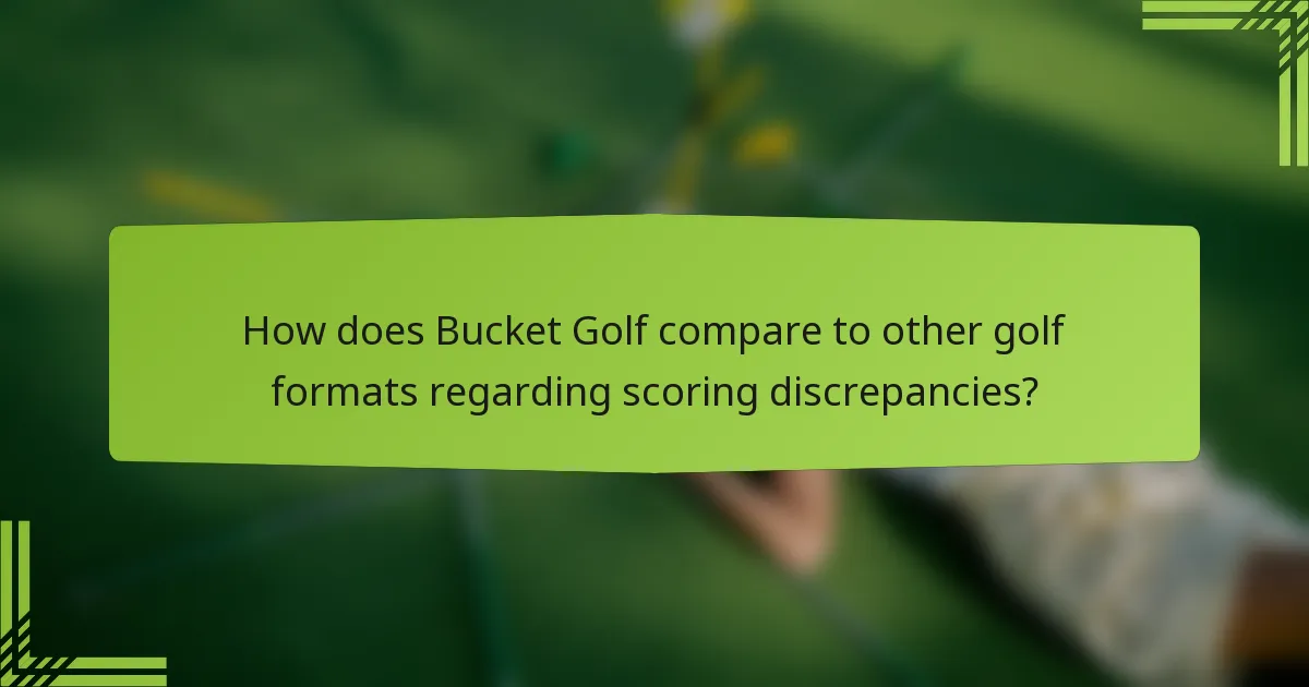 How does Bucket Golf compare to other golf formats regarding scoring discrepancies?