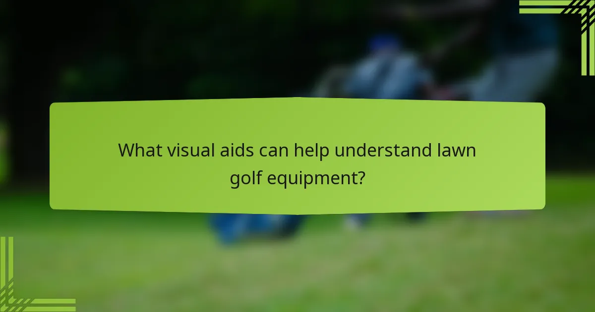 What visual aids can help understand lawn golf equipment?
